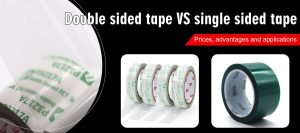 The difference between double-sided tape and single-sided tape, price, advantages and applications