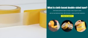 What is double-sided cloth tape?