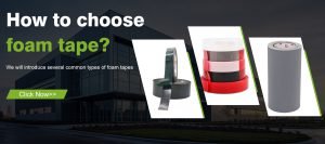 Choose from different foam tape prices and applications