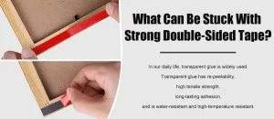 What Can Be Stuck With Strong Double-Sided Tape?