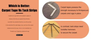 Which is Better: Carpet Tape Vs. Tack Strips